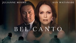 Bel Canto  Official Trailer [upl. by Naud]