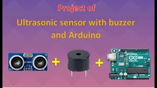 Ultrasonic sensor project with buzzer and arduino [upl. by Almeta825]