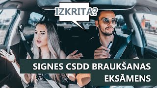 SIGNES CSDD BRAUKŠANAS EKSĀMENS  UZZINI KĀ GĀJA [upl. by Eenaj]