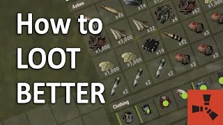 How to LOOT BETTER in RUST  Looting Tips and Tricks [upl. by Naruq]