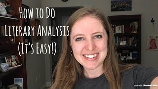 How to Do Literary Analysis It’s Easy [upl. by Salhcin]