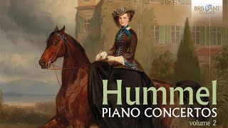 Hummel Piano Concertos Vol 2 [upl. by Abdulla]