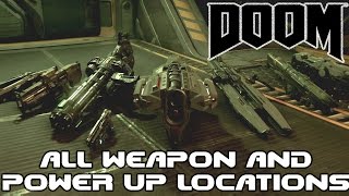 DOOM  All Singleplayer Weapons And PowerUp Locations [upl. by Alrick]