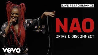 NAO official  Drive and Disconnect Live  Vevo Live Performance [upl. by Fidelia]