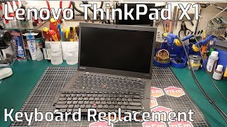 Lenovo Thinkpad X1 Carbon 3rd Gen Keyboard Replacement [upl. by Einallem]