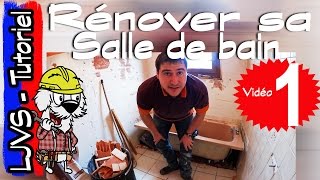 COMMENT RENOVER UNE SALLE DE BAIN PARTIE 1  Tutoriel  LJVS [upl. by Ahkeber]