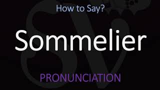 How to Pronounce Sommelier CORRECTLY [upl. by Aitnohs]