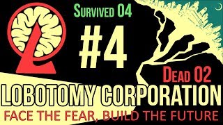 LOBOTOMY CORPORATION  Episode 4  FIRST OF MANY [upl. by Prosser]