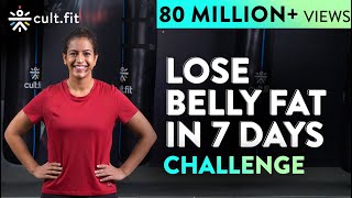 LOSE BELLY FAT IN 7 DAYS Challenge  Lose Belly Fat In 1 Week At Home  Cult Fit  CureFit [upl. by Fates]