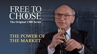 Free To Choose 1980  Vol 01 The Power of the Market  Full Video [upl. by Anaitit]