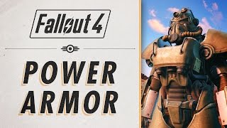 Fallout 4  Power Armor Essential Guide amp Basics [upl. by Vokaay408]