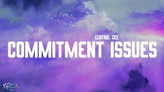 Central Cee  Commitment Issues Lyrics [upl. by Ahseena382]