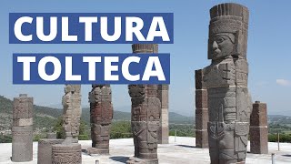 La CULTURA TOLTECA explicada características organización ubicación y más [upl. by Canica]