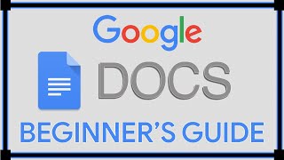 Beginner’s Guide to Google Docs [upl. by Ahseyk]