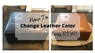 How To CHANGE LEATHER COLOR Easy DIY [upl. by Gipps]