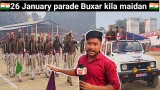 🇮🇳26 January parade Buxar kila maidan 🇮🇳 [upl. by Irehc]