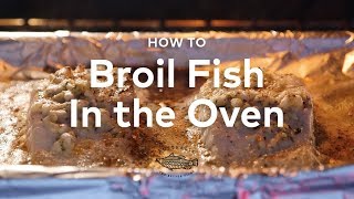 How to Broil Fish in the Oven [upl. by Thor27]