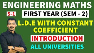 LINEAR DIFFERENTIAL EQUATION WITH CONSTANT COEFFICIENT  CF PI S1 ENGINEERING FIRST YEAR  SEM2 [upl. by Ash]