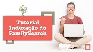 Tutorial  Indexação do FamilySearch [upl. by Gaal]