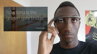 Google Glass Explorer Edition Explained [upl. by Eidas]