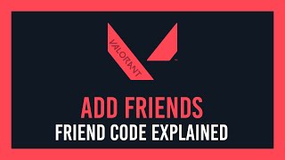 Valorant How to add friends [upl. by Haron574]