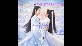 The Starry Love feat Sa Dingding Original The Starry Love Soundtrack [upl. by Coppola888]