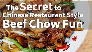 Beef Chow Ho Fun  How YOU Can Make Restaurant Quality Beef Chow Fun [upl. by Leind497]