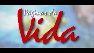 Abertura quotPáginas da Vidaquot  Viva 2022 [upl. by Razatlab]