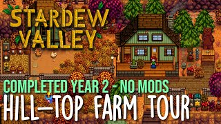 Stardew Valley Hill top Farm Tour Year 2 No Mods Completed  Farm Layout Ideas [upl. by Ahsuoj927]