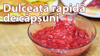 Dulceata de capsuni fara gelfix Reteta de dulceata rapida Simplu si rapid in doar 10 minute [upl. by Andee184]