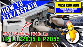 How to Fix and Repair  Most Common Problem of HP LaserJet P2035 amp P2055 [upl. by Gianina]