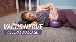 Visceral Massage for the Vagus Nerve [upl. by Scales628]