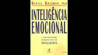 Inteligência Emocional  Daniel Goleman [upl. by Devaj101]