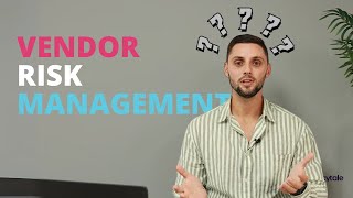 Vendor Risk Management [upl. by Asilram]