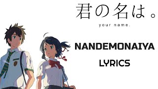 Nandemonaiya Lyrics  Kimi No Na Wa  RADWIMPS  Movie Version [upl. by Palmore669]