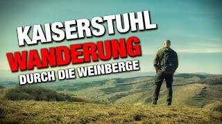 🎒 Wanderung durch die WEINBERGE 🍇  KAISERSTUHL  Outdoortour [upl. by Faux]