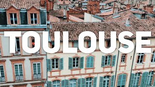 Toulouse for A Weekend What To See In 2 Days In Toulouse [upl. by Shinberg]