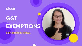 All About Exemptions under GST  Types of Exemptions  GST Basics [upl. by Leahcimdivad]