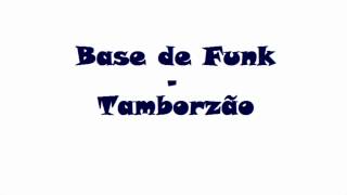 Base de Funk  Tamborzão [upl. by Mishaan]