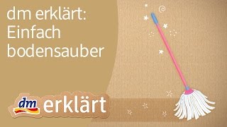 dm erklärt Einfach bodensauber [upl. by Rea180]