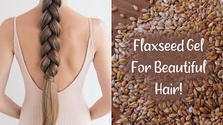 DIY FLAXSEED GEL For Hair Growth amp Shiny Soft Hair MUST TRY [upl. by Lecroy]