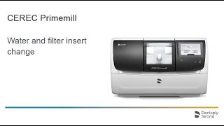 CEREC Primemill water and filter insert change [upl. by Ynnej622]