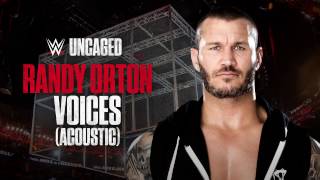 Randy Orton  Voices Acoustic WWE Uncaged [upl. by Assirral815]