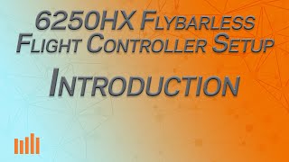 Part 1  Introduction  Spektrum 6250HX Flybarless Controller Setup Series [upl. by Idnat]