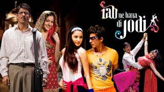 Rab Ne Bana Di Jodi Full Movie  Shahrukh Khan  Anushka Sharma  Isha Koppikar  Review amp Facts HD [upl. by Polivy23]