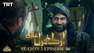 Ertugrul Ghazi Urdu  Episode 86  Season 3 [upl. by Anieral]