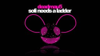 deadmau5  Sofi Needs a Ladder [upl. by Erastatus]