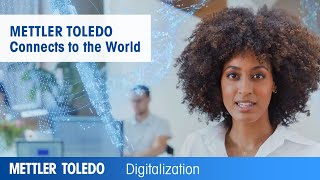 METTLER TOLEDO Connects to the World [upl. by Aecila]