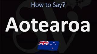 How to Pronounce Aotearoa NEW ZEALAND MAORI [upl. by Haile942]