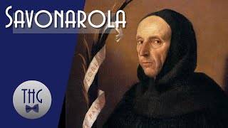 Savonarola and the Bonfires of the Vanities [upl. by Melvina]